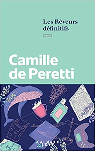 Les Rêveurs définitifs