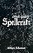 A Witch's Guide to Spellcraft