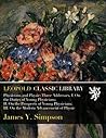 Physicians and Physic: Three Addresses, I. On the Duties of Young Physicians; II. On the Prospects of Young Physicians; III. On the Modern Advancement of Physic