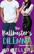 The Ballbuster's Dilemma