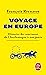 Voyage en Europe by François Reynaert