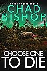 Choose One To Die