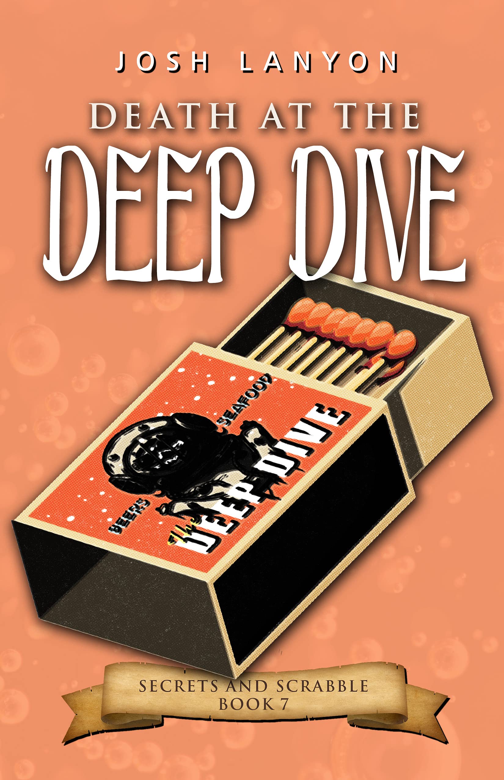 Death at the Deep Dive (Secrets and Scrabble, #7)
