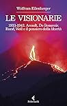 Le visionarie