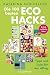 Die besten 100 Eco Hacks
