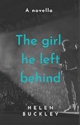 The Girl He Left Behind