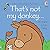 That's Not My Donkey....