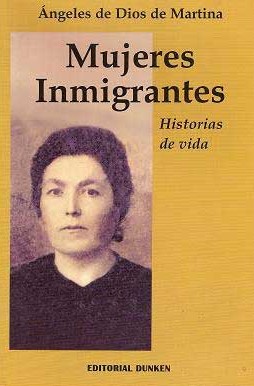 Mujeres Inmigrantes: Historias de Vida