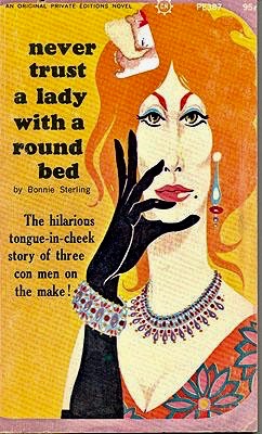 Never Trust a Lady with a Round Bed (Paperback)