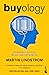 Buyology: Verdades y mentiras sobre por qué compramos