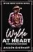 Wylde At Heart (Wylde About...