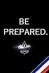 Be Prepared: Scout Journal. Notebook. (Scouting Journals)
