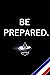 Be Prepared: Scout Journal. Notebook. (Scouting Journals)