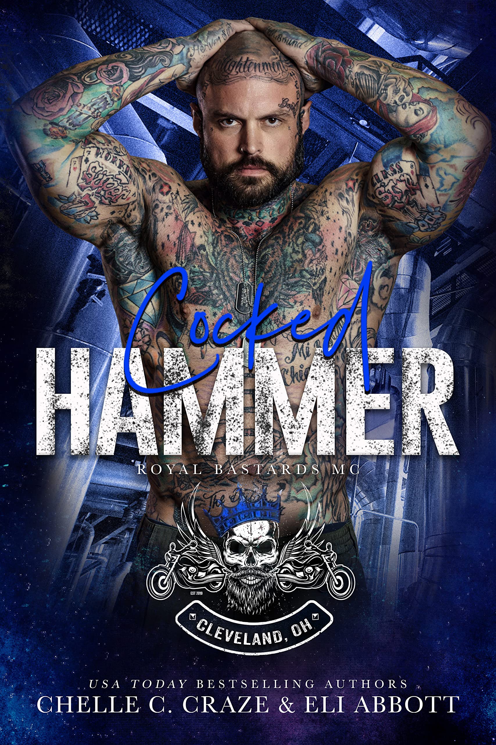 Cocked Hammer (Royal Bastards MC: Cleveland, Ohio Chapter, #4)