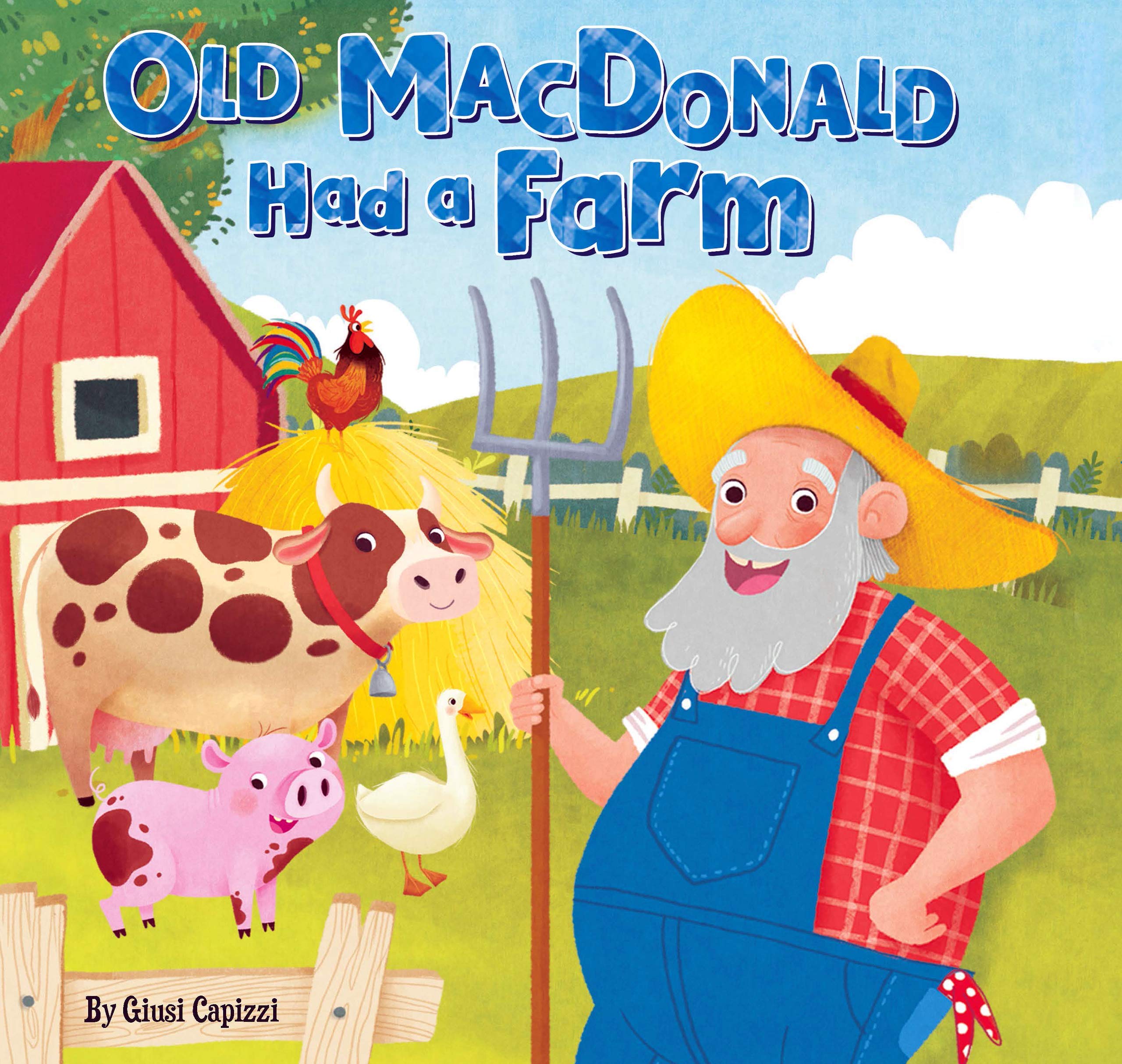 Old MacDonald Had a Farm - Children's Padded Board Book - Classic Sing-along Farm Tale (Board book)