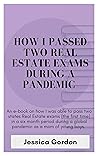 How I Passed Two Real Estate Exams During A Pandemic: How I was able to pass two states Real Estate exams (the first time) in a six month period during a global pandemic as a mom of young boys.