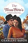 The Texas Hero's Homecoming (Home to Texas, #3)