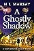 A Ghostly Shadow (Chief Ins...