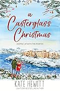 A Casterglass Christmas (Keeping Up with the Penryns, #1)