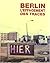 Berlin: L'effacement des traces