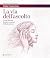 La via dell'ascolto: Come liberare il potere creativo dell'attenzione (Italian Edition)