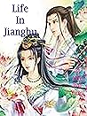 Life In Jianghu: ...