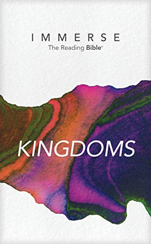 Immerse: Kingdoms (Immerse: The Reading Bible)