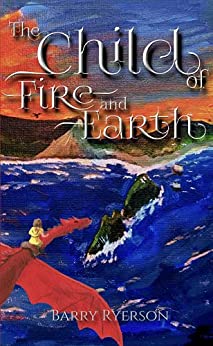The Child of Fire and Earth