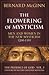 The Flowering of Mysticism:...