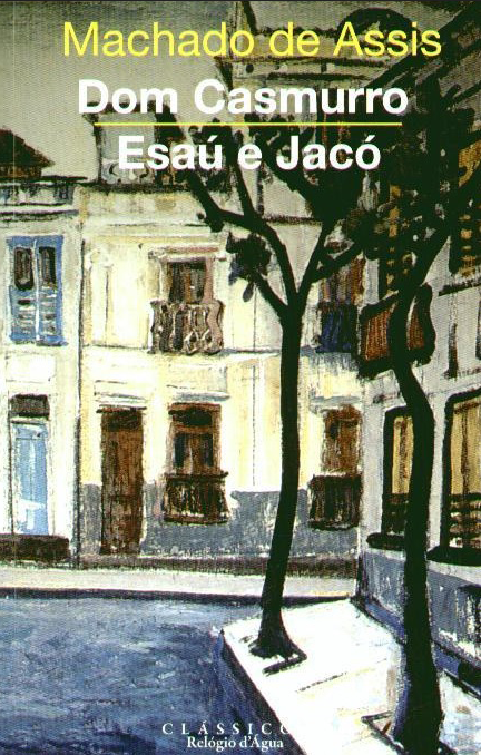 Dom Casmurro / Esaú e Jacó (Paperback)