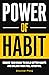 Power of Habit: Rewire Your...