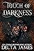 Touch of Darkness Fated Legacy series by Delta James
