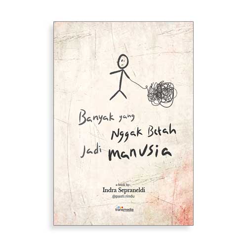 Banyak yang Nggak Betah Jadi Manusia (Unknown Binding)