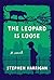 The Leopard Is Loose