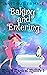 Baking and Entering A Women's Paranormal Witty Mystery (Milly's Magical Midlife Book 1) by Janet Butler Male