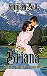 Briana by Kathleen Ball