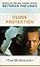 Close Protection (Between T...