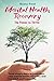 Mental Health Recovery: Thr...