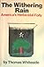 The Withering Rain: America's Herbicidal Folly