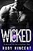 Wicked: A Dark College Romance (House of Cards Series)