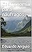Gastronomía para náufragos by Eduardo Angulo