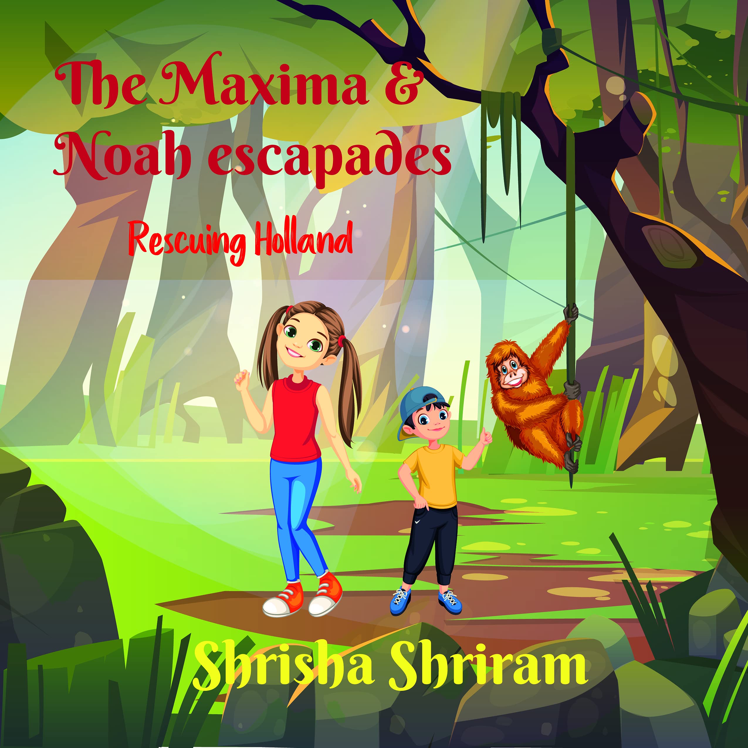 The Maxima & Noah Escapades: Rescuing Holland