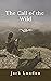 The Call of the Wild by Jack London