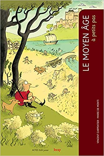 Le Moyen Âge à petits pas