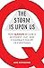 The Storm is Upon Us: How QAnon Became a Movement, Cult, and Conspiracy Theory of Everything
