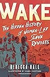 Wake by Rebecca    Hall