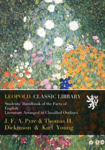 Students' Handbook of the Facts of English Literature Arranged in Classified Outlines