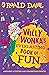 Willy Wonka's Everlasting Book of Fun by Roald Dahl