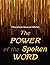 The Power of the Spoken Word by Florence Scovel Shinn