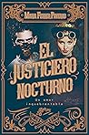 El Justiciero Nocturno by Maria Ferrer Payeras